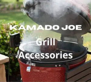 Kamado Joe Grill Accessories